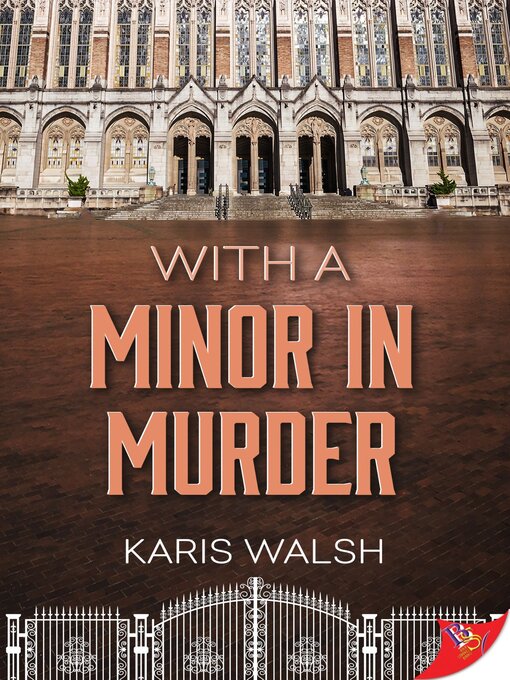 Title details for With a Minor in Murder by Karis Walsh - Available